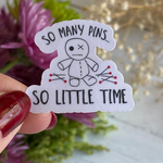 So many pins so little time sticker