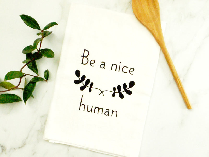 Be a Nice Human towel - Esoteric Aroma